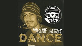 RULA RIK feat. TACHILES - DANCE