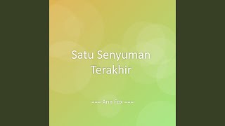 Satu Senyuman Terakhir