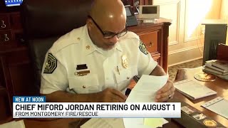 Montgomery Fire/Rescue Chief Miford Jordan to retire