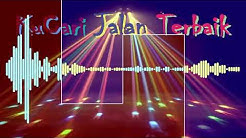 Disco Remix Kenangan - Kucari Jalan Terbaik - Durasi: 4:23. Disco Remix Kenangan - Kucari Jalan Terbaik - Durasi: 4:23.