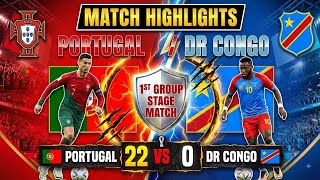 PORTUGAL VS DR CONGO (22-0) 💥 | 1st Group Stage Match | M