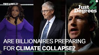 Just 2 Degrees: Are billionaires preparing for climate collapse?