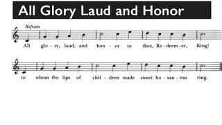 All Glory, Laud, and Honor #154 Hymnal 1982