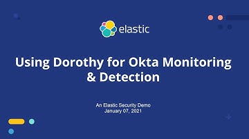 Using Dorothy for Okta Monitoring and Detection