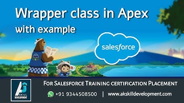 Wrapper Class in Salesforce Apex Explanation With Example |  AJ Skill Development