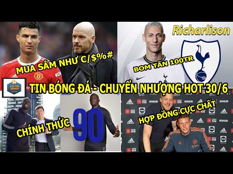 TIN BÓNG ĐÁ 30/6|MU mua sắm giậm giật Ronaldo đòi ra đi, Tottenham chơi lớn BOM TẤN