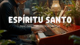 FONDO INSTRUMENTAL PARA ORAR - A SOLAS CON EL ESPIRITU SANTO
