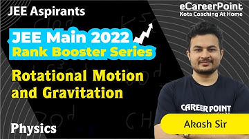 Rank Booster Series | Rotational Motion and Gravitation | JEE Main 2022 | @eCareerPoint