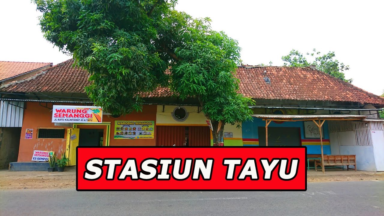 STASIUN TAYU || Warisan Samarang–Joana Stoomtram Maatschappij || PATI
