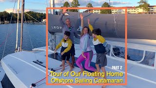 SYSTEMS AND COMPONENTS of Our Floating Home OFFSHORE CATAMARAN Part 2-Leopard 45 Walkthrough[Ep.16]