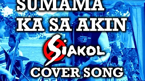 Palitaw 2002 Cover - Siakol Sumama Ka sa Akin!