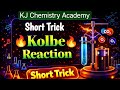 Kolbe Reaction | Short Trick in 2 Minutes | Class 12 Organic Chemistry | KJ Chemistry Academy