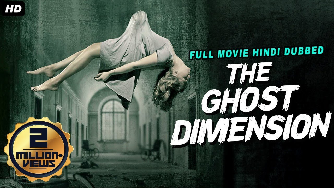 ⁣THE GHOST DIMENSION - Hollywood Horror Movie Hindi Dubbed | Horror Movies In Hindi |Hollywood Movies