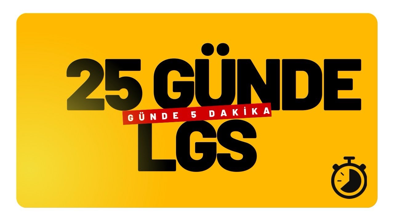 25 GÜNDE LGS MATEMATİK |SADECE 5 DAKİKANI AYIR|1.GÜN 