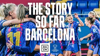 The Story So Far: Barcelona