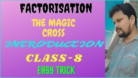FACTORISATION OF QUADRATIC TRINOMIALS (PART-1) | FACTORISATION | CLASS 8 | MATHS|