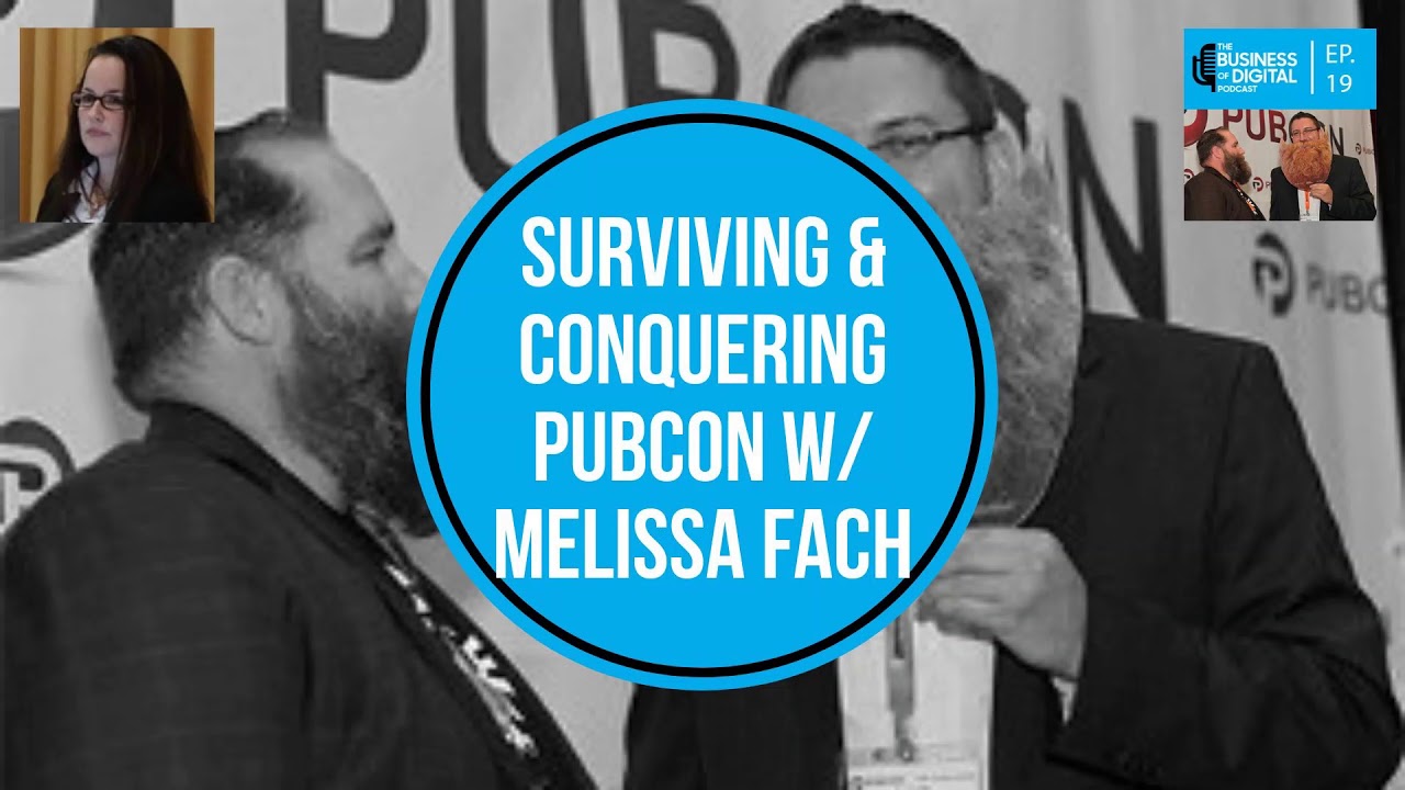 Episode 19 - Surviving & Conquering Pubcon