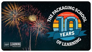 10 Years Of The Packaging School Were Just Getting Started