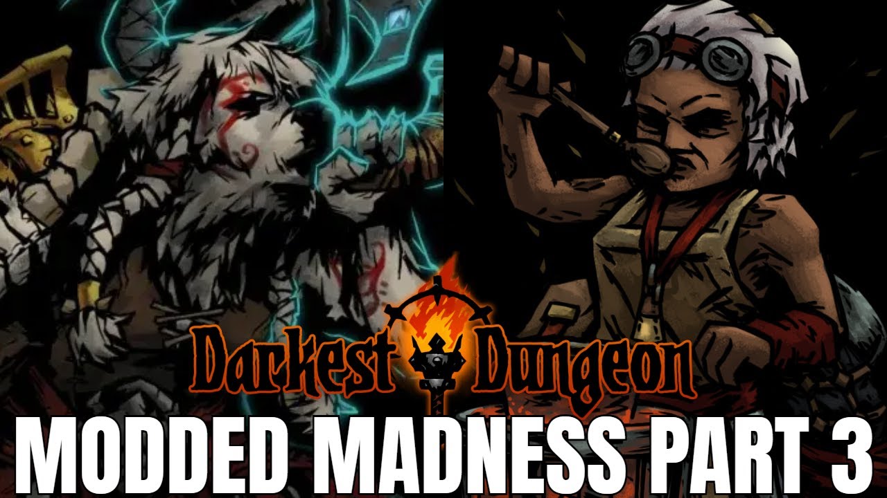Darkest Dungeon Mods Showcase New Dungeons & Bosses (Part 3)