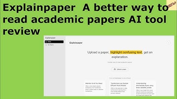 Explainpaper  A better way to read academic papers AI tool review