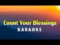 Count Your Blessings Karaoke