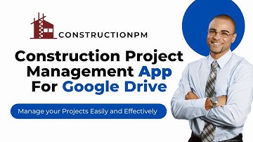 Construction Project Management App | Construction Project Management App for Google Drive in 2022