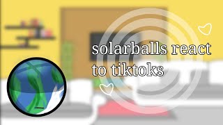 solarballs react to tiktoks || solarballs gacha || no parts ||@Lunax_965