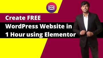 WordPress Website Tutorial in Bangla-2022| Create Website using Elementor page builder for WordPress