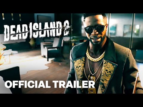 Dead Island 2 – Official Gameplay Launch Trailer