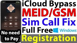 How to Bypass iCloud | MEID/GSM iPhone with Signal Sim Call Fix | Full Free Registration, No Cost
