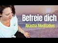 ...von Sorgen des Alltags. Akasha Meditation