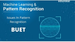 Lecture-3: Issues in Pattern Recognition with Example
