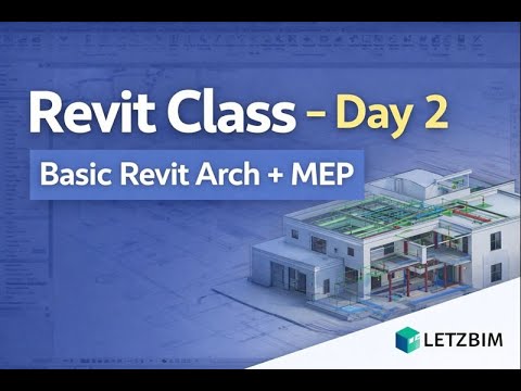 Revit Class – Day 2 | Basic Revit Architecture + MEP - YouTube