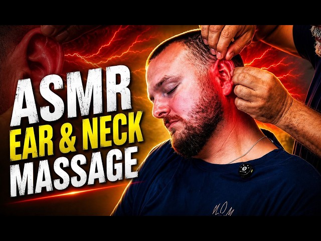 ASMR Ear & Neck Massage - Deep Sleep, Stress Relief & Relaxing Sounds