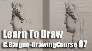 Learn To Draw  - C.Bargue-DrawingCourse #07