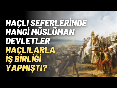 Haçlı Seferlerinde Hangi