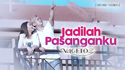 Video Mix - Vagetoz - Jadilah Pasanganku (Official Music Video) - Playlist 