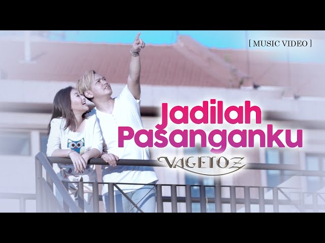 Vagetoz - Jadilah Pasanganku (Official Music Video) | OST. Kisah Cinta Anak Tiri class=