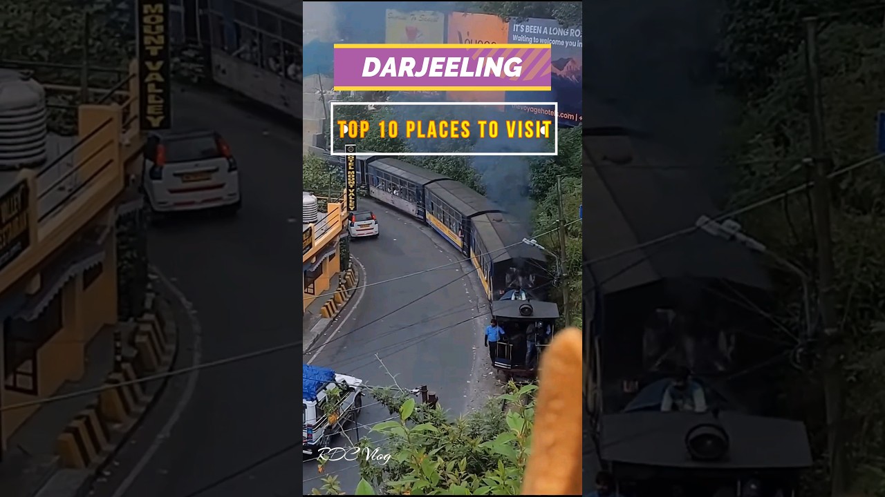 Darjeeling | Top 10 places to visit | #darjeeling