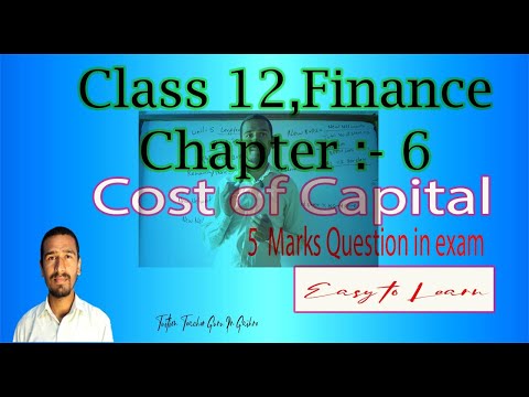 Class -12 Unit-6 Cost Of Capital