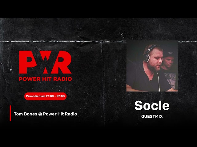 Socle Guest Mix on Tom Bones @ Power Hit Radio (2024 01 29) class=