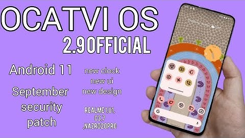 Official Ocatvi Os 2.9 Update available for Realme U1 | Octavi Os 2.9 Android 11 for Realme U1 |