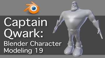 Captain Qwark: Blender Character Modeling 19 of 22