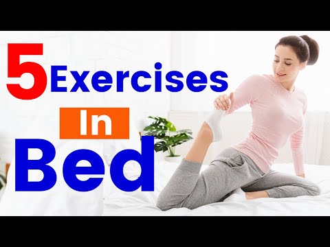 5 Exercises You Can Do In Bed