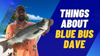 Blue Bus Dave | 5 Things About Blue Bus Dave