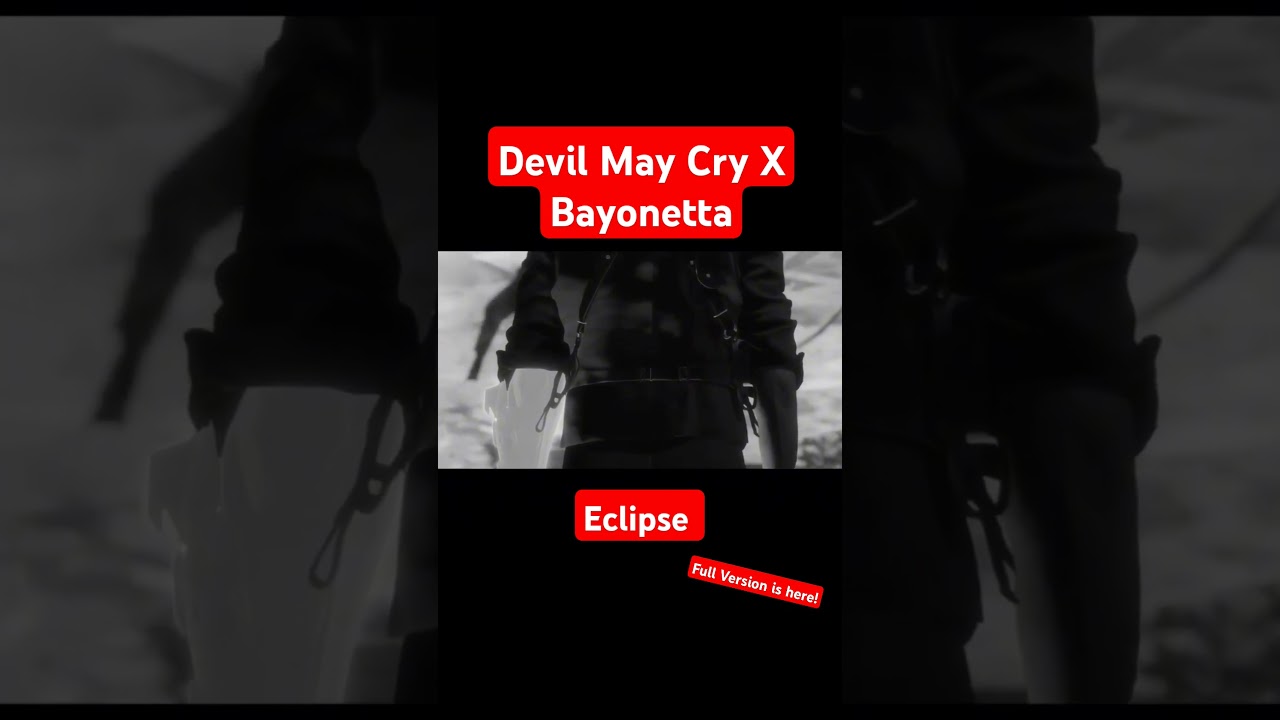 #DevilMayCry X #Bayonetta - Eclipse (Opening) #shorts