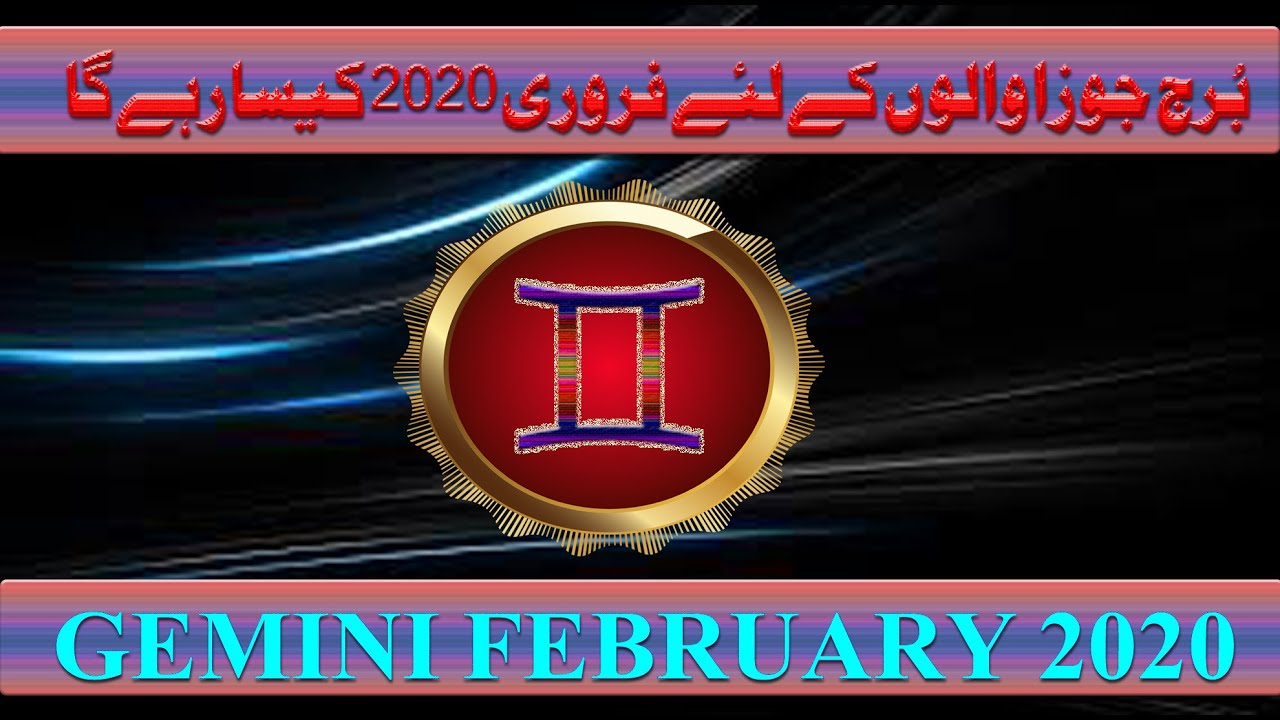 Gemini February 2020 Monthly Horoscope Predictions by M S Bakar Urdu 