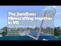 Minecraft VR Challenges and Features