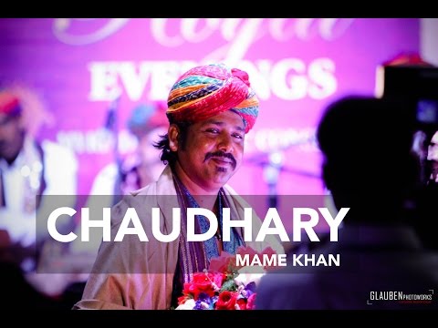 Chaudhary - Mame Khan Live Performance | Royal Evenings