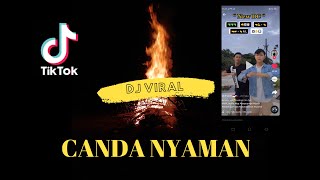 DJ VIRAL TIKTOK CANDA NYAMAN